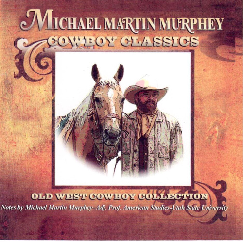 MURPHEY, MICHAEL MARTIN - Cowboy Classics