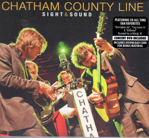 CHATHAM COUNTY LINE - Sight & Sound