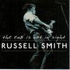 SMITH, RUSSELL - The End Is Not In Sight