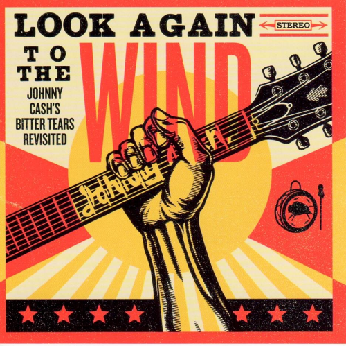 CASH, JOHNNY - Look Again To The Wind/J. Cash's Bitter Tears Revisited
