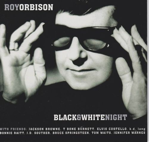 ORBISON, ROY - Black & White Night