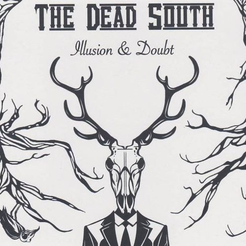 DEAD SOUTH, THE - Illusion & Doubt
