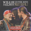 NELSON, WILLIE - Willie And The Boys: Willie's Stash Vol. 2