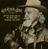 RED RIVER DAVE - Authentic Hillbilly Ballads And Topical Songs, Vol. 1 (1954-1976)