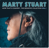STUART, MARTY - Now That's Country! - The Definitive Collection Vol.1