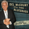 McCOURY BAND, THE DEL - Del McCoury Still Sings Bluegrass