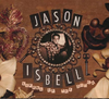 ISBELL, JASON - Sirens Of The Ditch