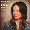 LANDES, DAWN - Meet Me At The River