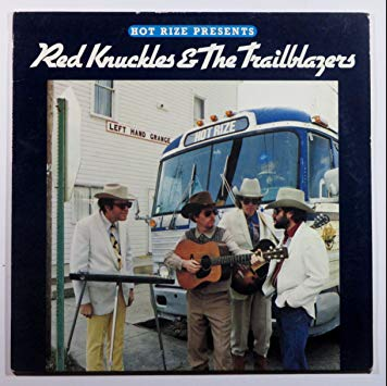 HOT RIZE Presents RED KNUCKLES & THE TRAILBLAZERS - Hot Rize Presents Red Knuckles & The Trailblazer