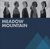 MEADOW MOUNTAIN - Meadow Mountain