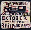 RUSSELL, TOM - October In The Railroad Earth