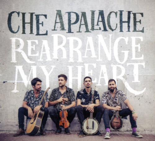 CHE APALACHE - Rearrange My Heart