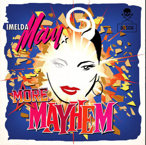 MAY, IMELDA - More Mayhem