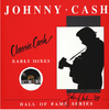 CASH, JOHNNY - Classic Cash: Hall of Fame Series - Early Mixes (1987)