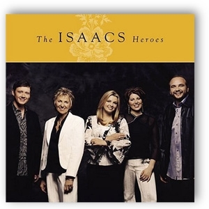 ISAACS, THE - Heroes