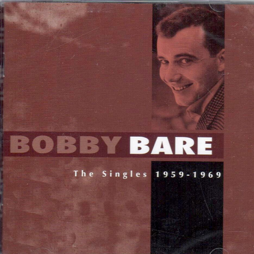 BARE, BOBBY - The Singles 1959-1969