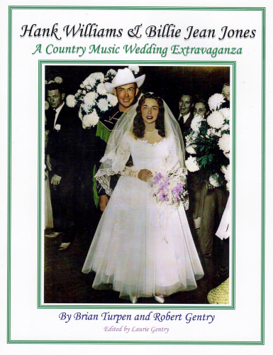 WILLIAMS, HANK & BILLIE JEAN JONES - A Country Music Wedding Extravaganza