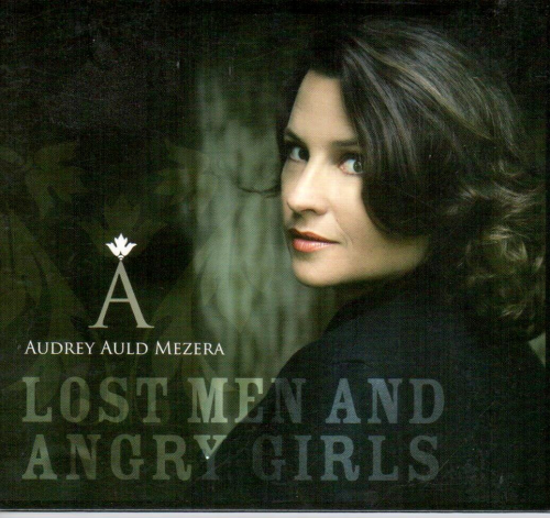 AULD, AUDREY MEZERA - Lost Men And Angry Girls