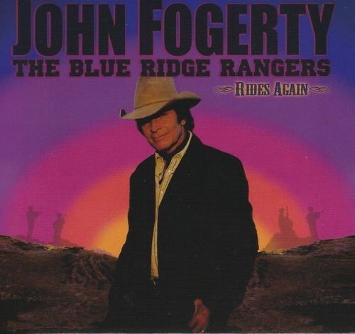 FOGERTY, JOHN - The Blue Ridge Rangers: Rides Again