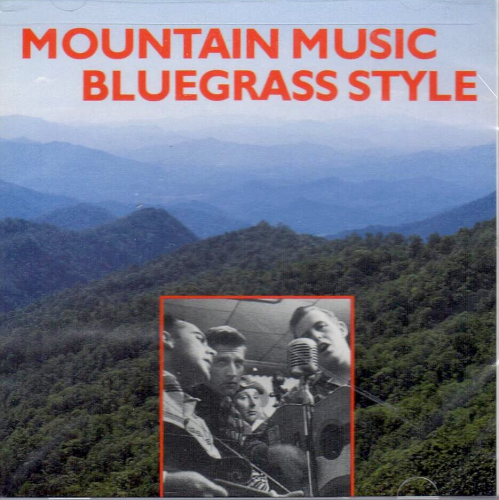 VARIOUS ARTISTS - Mountain Music Bluegrass Style