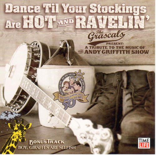 GRASCALS, THE - Dance Til Your Stockings Are HOT And RAVELIN´