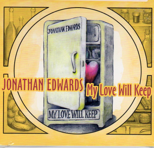 EDWARDS, JONATHAN - My Love Will Keep