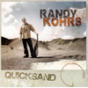KOHRS, RANDY - Quicksand