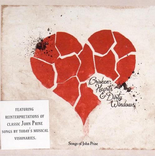 PRINE, JOHN - Broken Hearts & Dirty Windows: Songs of John Prine, Vol.1