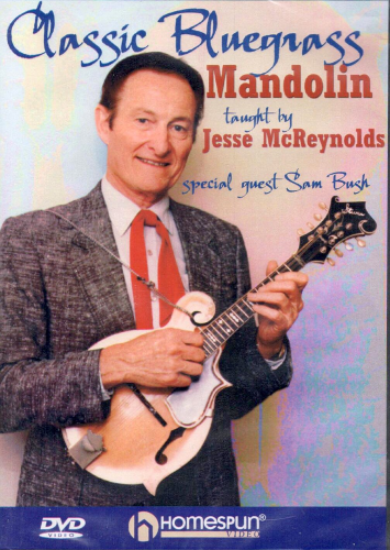 McREYNOLDS, JESSE - Classic Bluegrass Mandolin