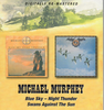 MURPHEY, MICHAEL - Blue Sky Night Thunder + Swans Against The Sun