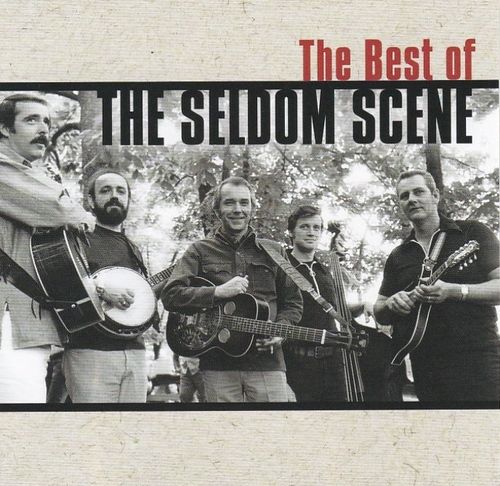 SELDOM SCENE, THE - The Best Of The Seldom Scene