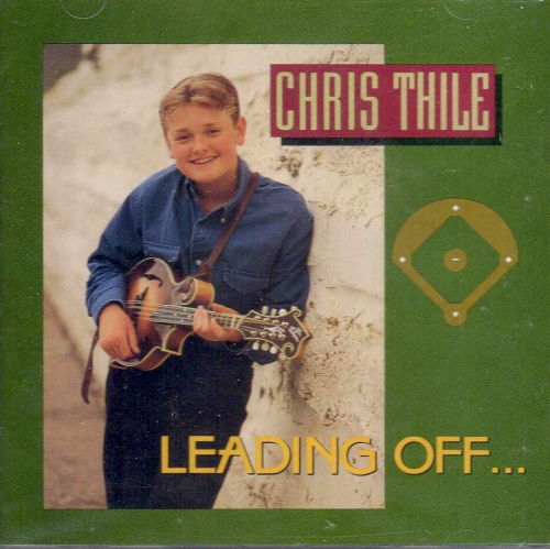 THILE, CHRIS - Leading Off...