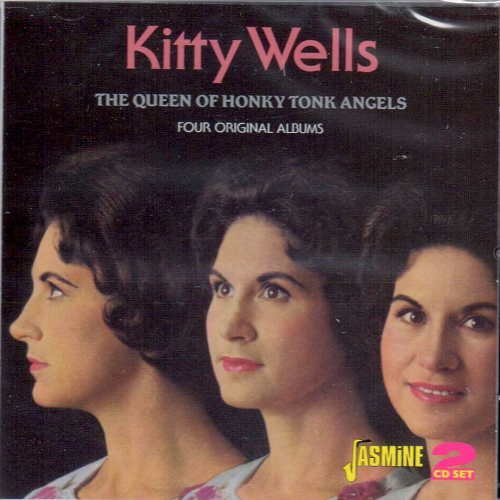 WELLS, KITTY - The Queen Of Honky Tonk Angels
