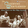 COUNTRY GENTLEMEN, THE - Going Back To The Blue Ridge Mountains