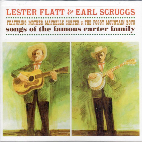 FLATT & SCRUGGS - Songs Of The Famous Carter Family