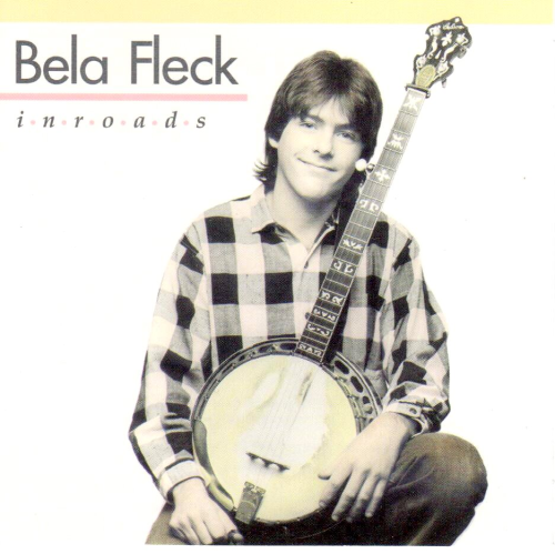 FLECK, BELA - Inroads