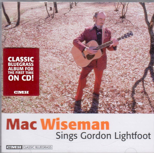 WISEMAN, MAC - Sings Gordon Lightfoot