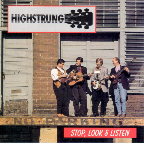 HIGHSTRUNG - Stop, Look & Listen