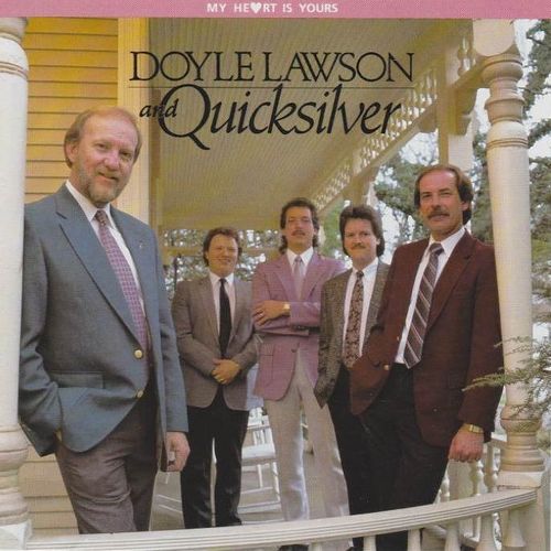 LAWSON, DOYLE & QUICKSILVER - My Heart Is Yours
