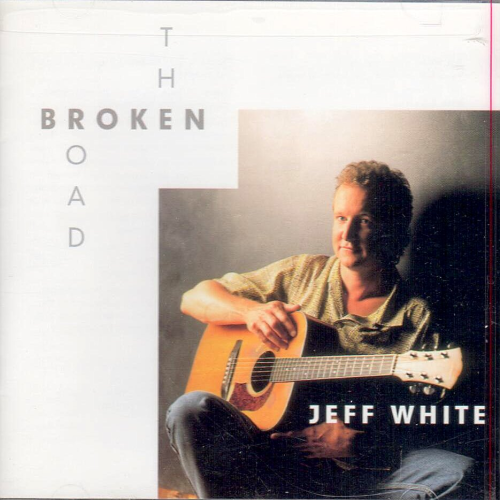 WHITE, JEFF - The Broken Road