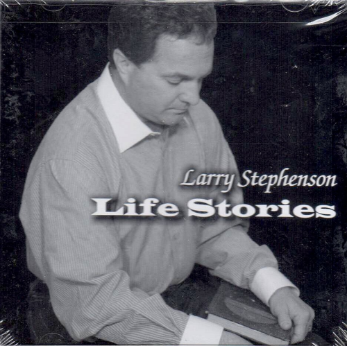 STEPHENSON, LARRY - Life Stories