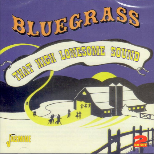 VARIOUS ARTISTS - Bluegrass-That High Lonesome Sound