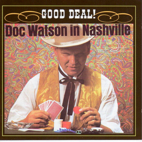 WATSON, DOC - Good Deal ! Doc Watson In Nashville