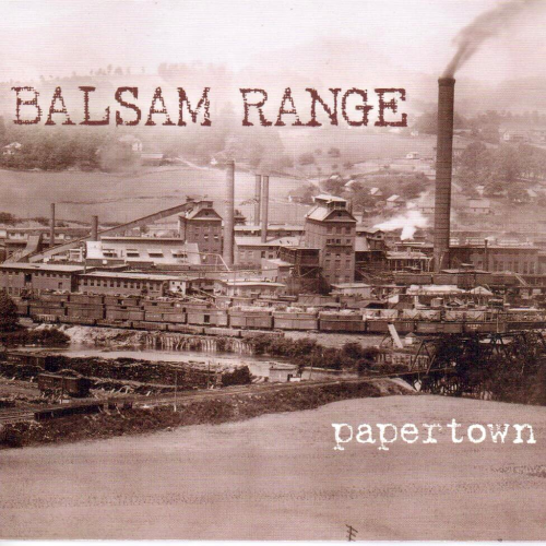 BALSAM RANGE - Papertown
