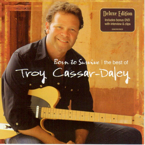 CASSAR-DALEY, TROY - Born To Survive, The Best Of