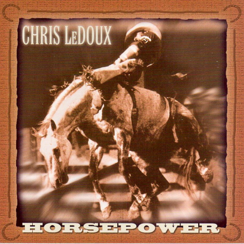LeDOUX, CHRIS - Horsepower