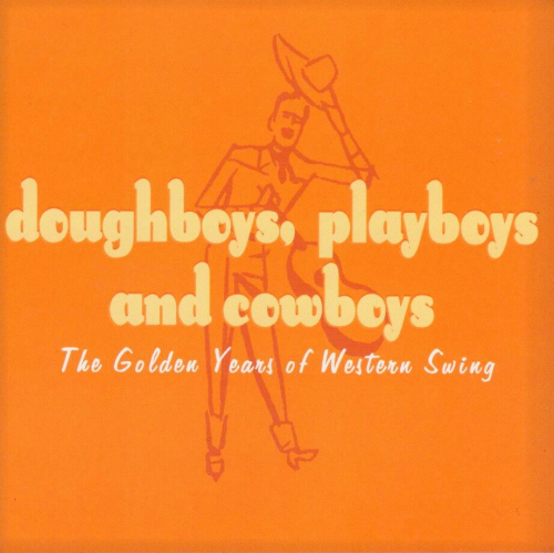 VARIOUS ARTISTS - Doughboys, Playboys And Cowboys