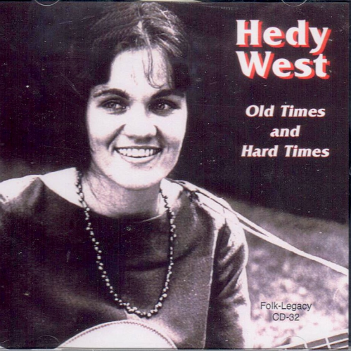 WEST, HEDY - Old Times And Hard Times