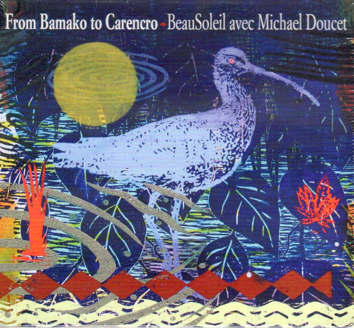 BEAUSOLEIL avec MICHAEL DOUCET - From Bamako To Carencro