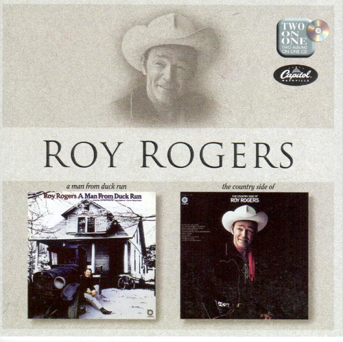 ROGERS, ROY - A Man From Duck Run + The Country Side Of